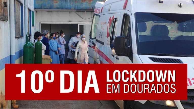 LOCKDOWN – Dourados bate recorde de casos positivos no dia hoje, e mais 4 mortes pelo Covid-19