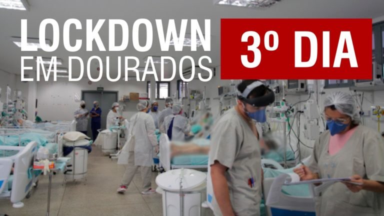 LOCKDOWN – Mais 5 mortes e 272 positivos em Dourados pelo Covid-19