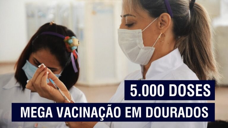 DOURADOS – Neste sábado terá  Mega Vacinação com 5 mil doses [VEJA OS LOCAIS]