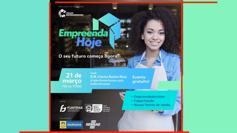 Empreenda Hoje terá oportunidades de trabalho e empreendedorismo no dia 21