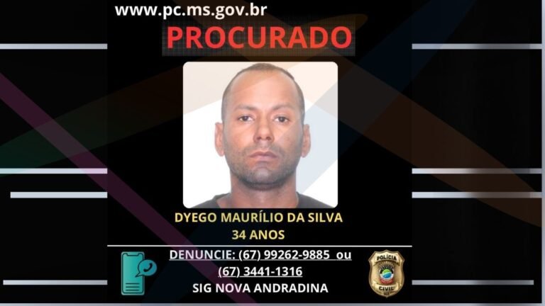 Cartaz de procurado com foto de Dyego Maurílio da Silva, 34 anos; denúncias pelos contatos listados.