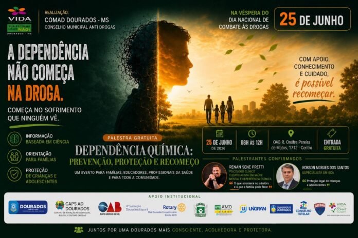 Cartaz de prevenção às drogas com a frase central 'A dependência não começa na droga' e informações sobre palestra gratuita em 25 de junho.